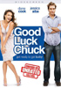 Good Luck Chuck: Unrated