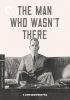 The Man Who Wasn't There: Criterion Collection [4K UHD]