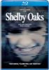 Shelby Oaks [Blu-Ray]